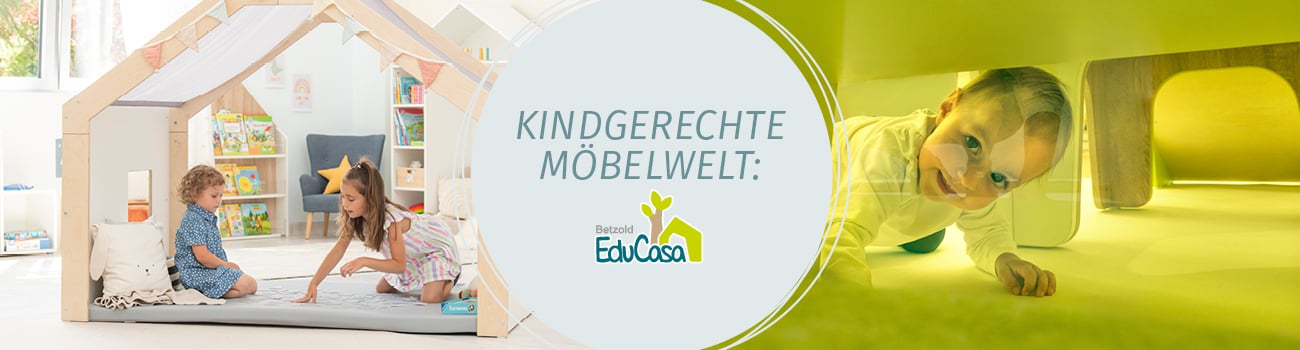 Kindgerechte Möbelwelt von Betzold EduCasa